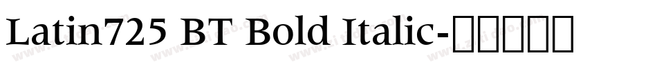 Latin725 BT Bold Italic字体转换